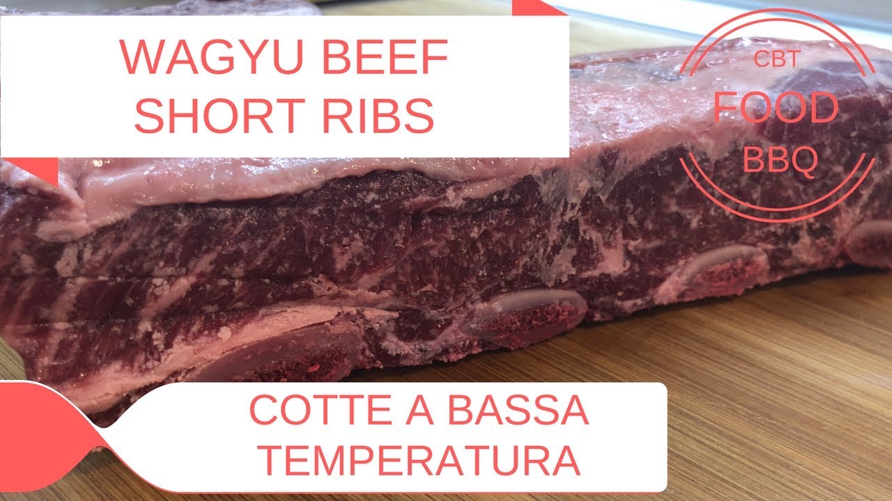 Wagyu Beef Short Ribs Cotte a Bassa Temperatura