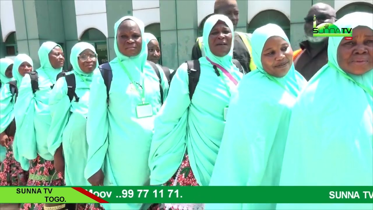 DEPART DES PELERINS TOGOLAIS POUR LA MECQUE HADJI 2025