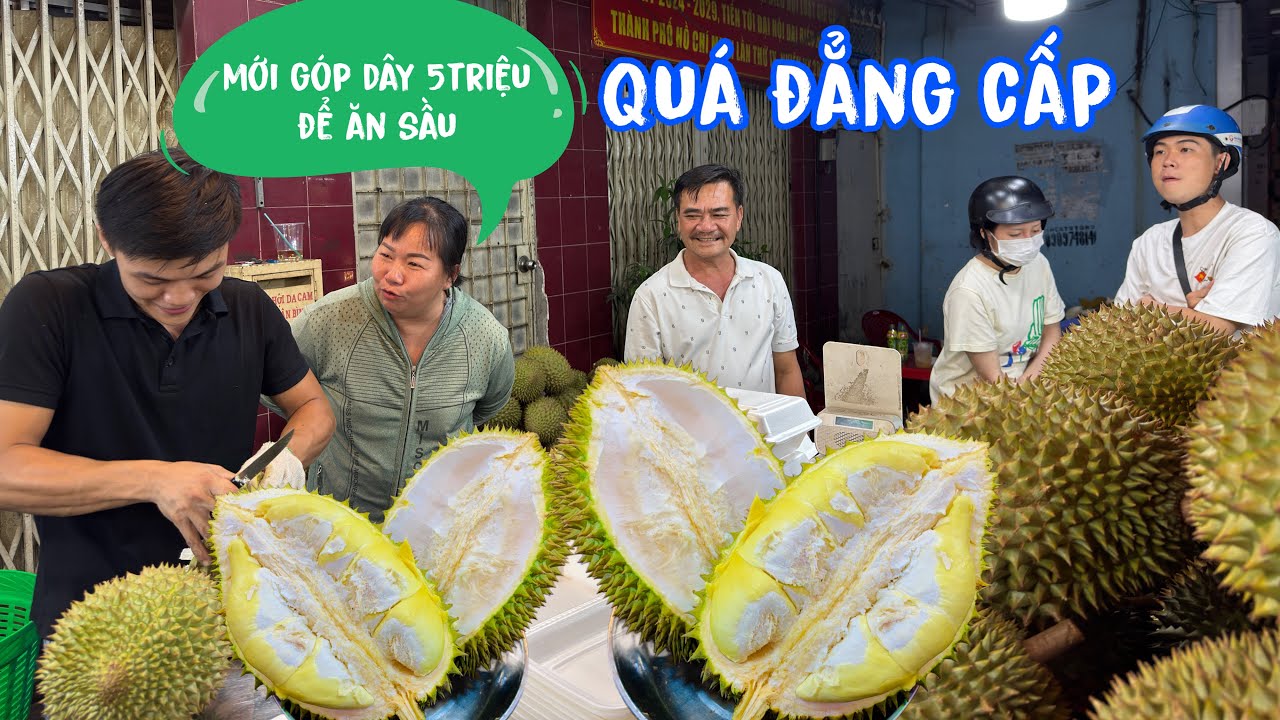 🟢"Nghiện quá" Chị bốc dây tiền góp 5 triệu đi ăn sầu riêng cho đã