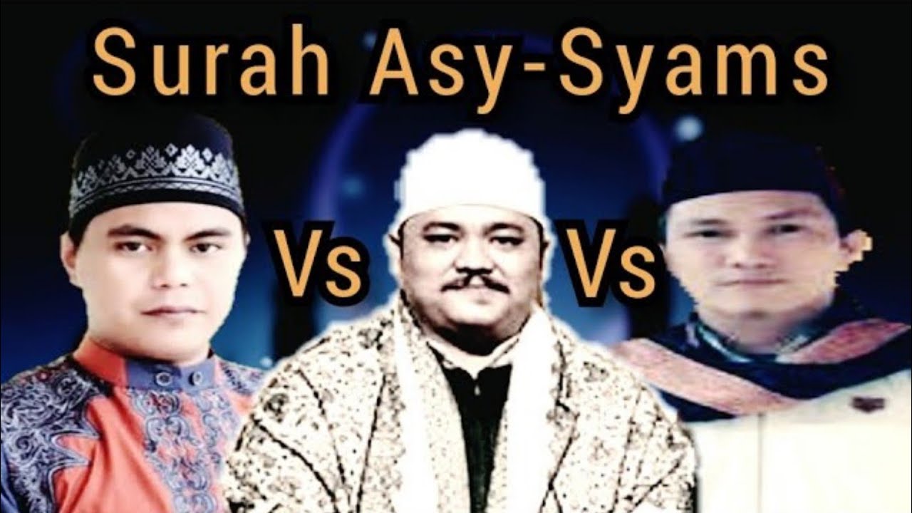 Surat asy syams Qori internasional H salman amrillah,H abdullah fikri,H rajif fandi terbaru