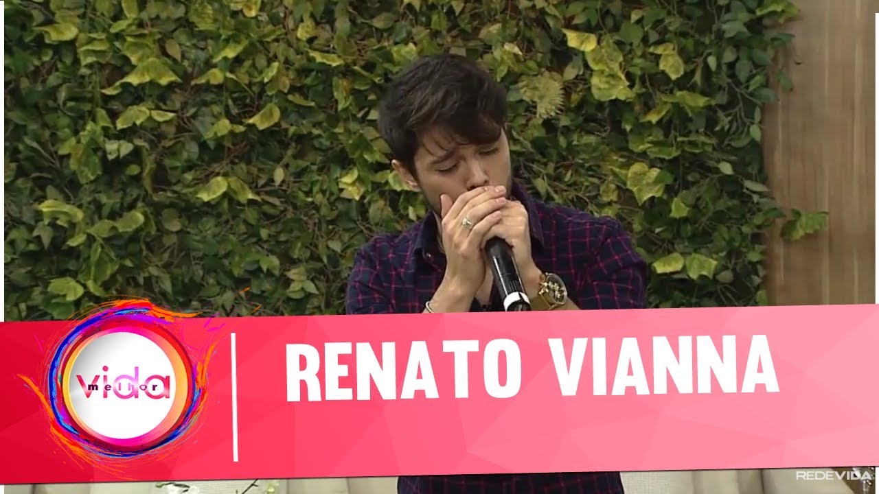 Renato Vianna no Vida Melhor - Vida Melhor - 10/05/2018