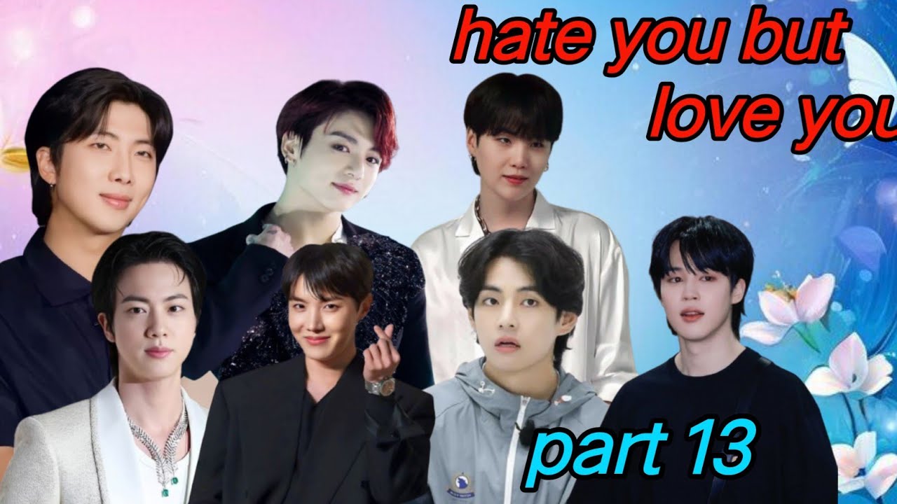 Hate you but love you // part 13//taekook//yoonmin//namjin love story #taekook#bts#rainbowbtsot7