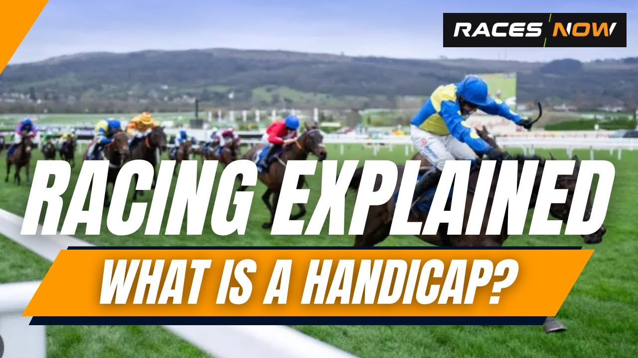 What Is A Handicap? | Horse Racing Explained