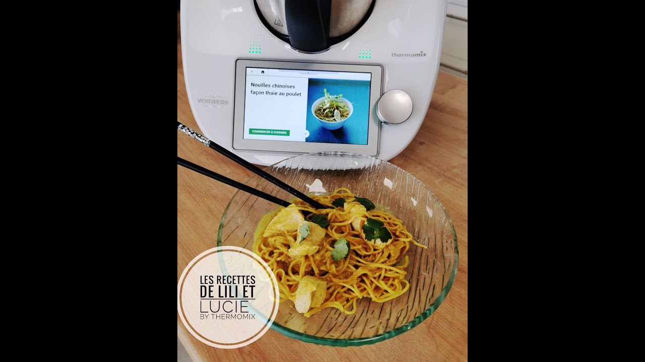 Nouilles thaie au poulet avec  THERMOMIX