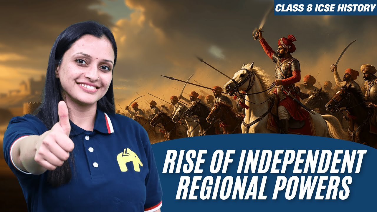 Rise of Independent Regional Powers Class 8 ICSE History | Selina Chapter 7 | Marathas, Sikh, Rajput