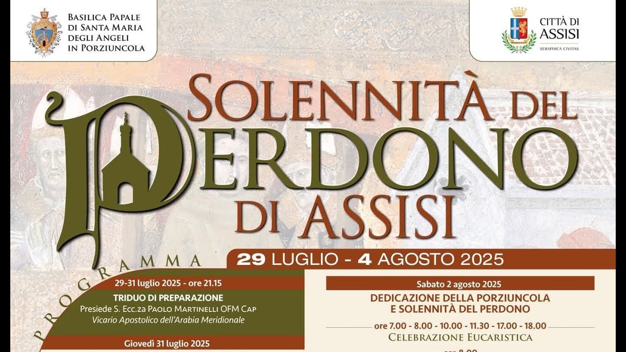 Triduo Perdono di Assisi. II : Il cantico di frate sole: "La fede adulta e lo stupore del bambino"