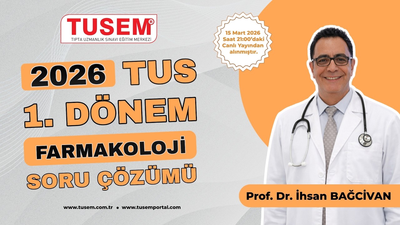 2026 TUS 1. Dönem Farmakoloji Soru Çözümü | İhsan Bağcıvan