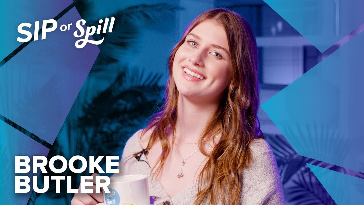 BROOKE BUTLER | “Fave Chicken Girls season?” | Sip or Spill Q&A