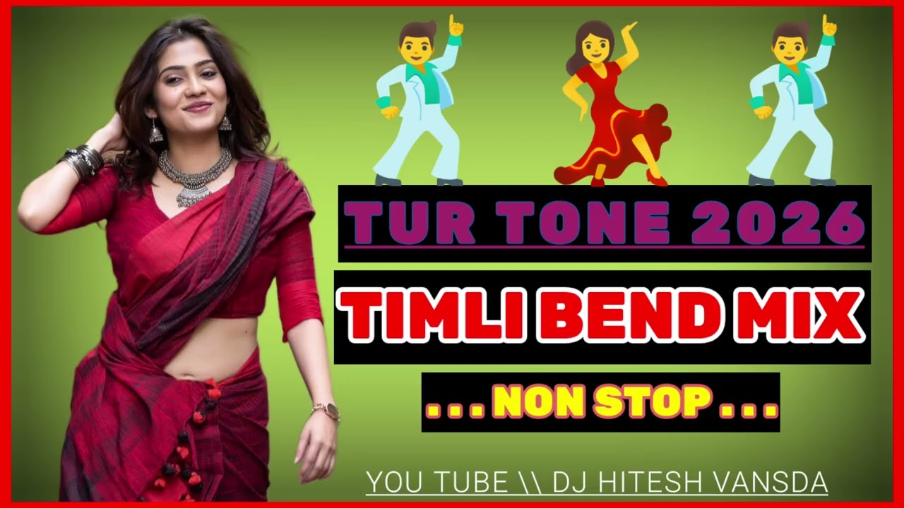 2026 New Sapata Tur Tons Trending Timli 🥁Song 🎹 Special Mix BY Dj_Hitesh_Vansda
