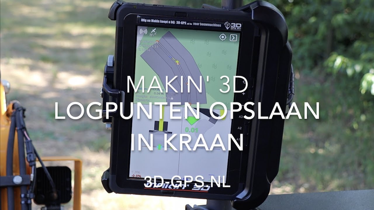 Makin 3D GPS NL Logpunten opslaan in kraan