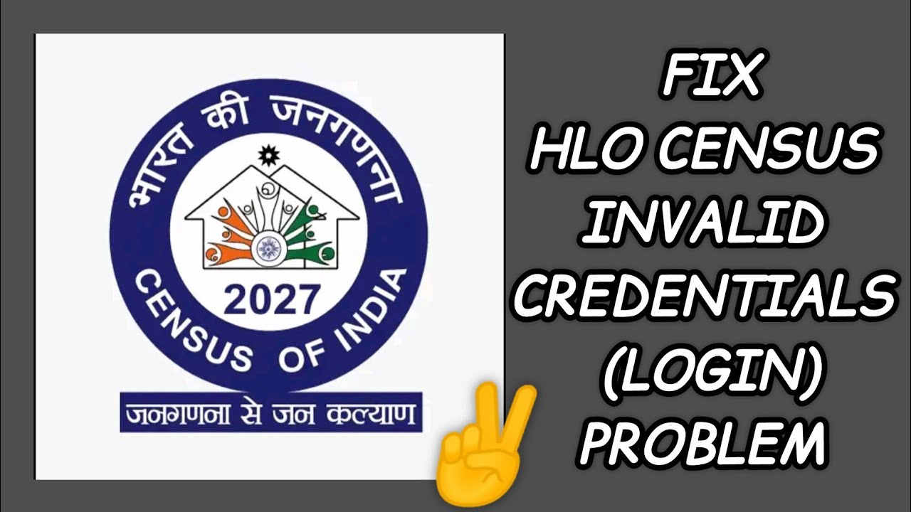 Fix HLO Census App 'Invalid Credentials (Login)' Problem || Tech Solutions Bar