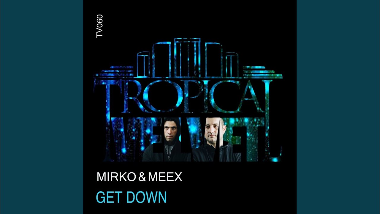 Get Down (Original Mix)
