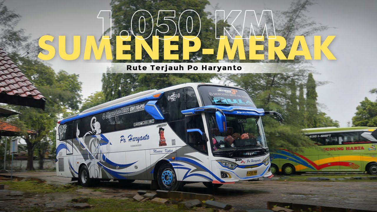 MENCOBA RUTE TERJAUH BIS HARYANTO! - Trip Report HR 009 