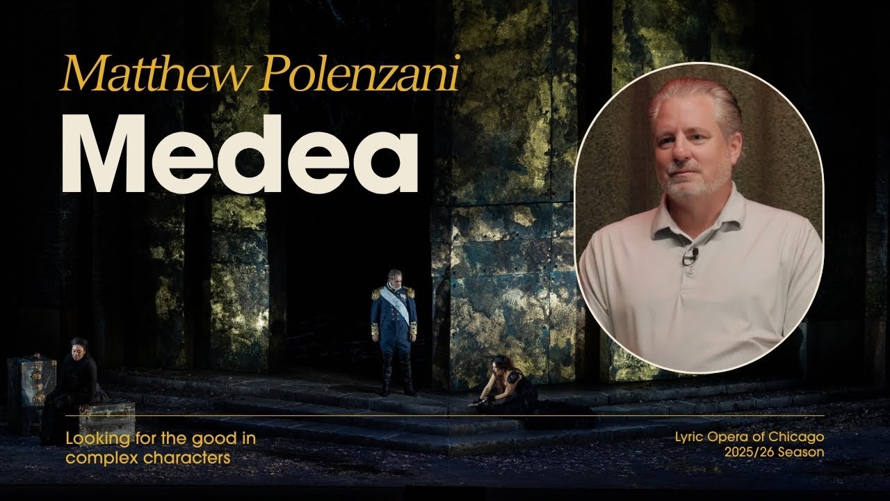 Matthew Polenzani on the role of Giasone in Cherubini's "Medea"
