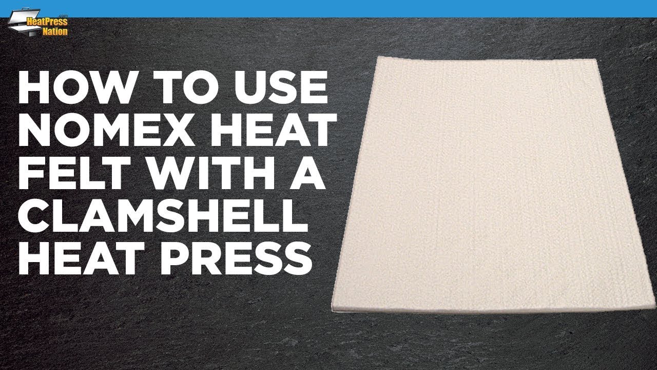 How To Use Geo Knight Nomex Heat Felt On A Clamshell Heat Press