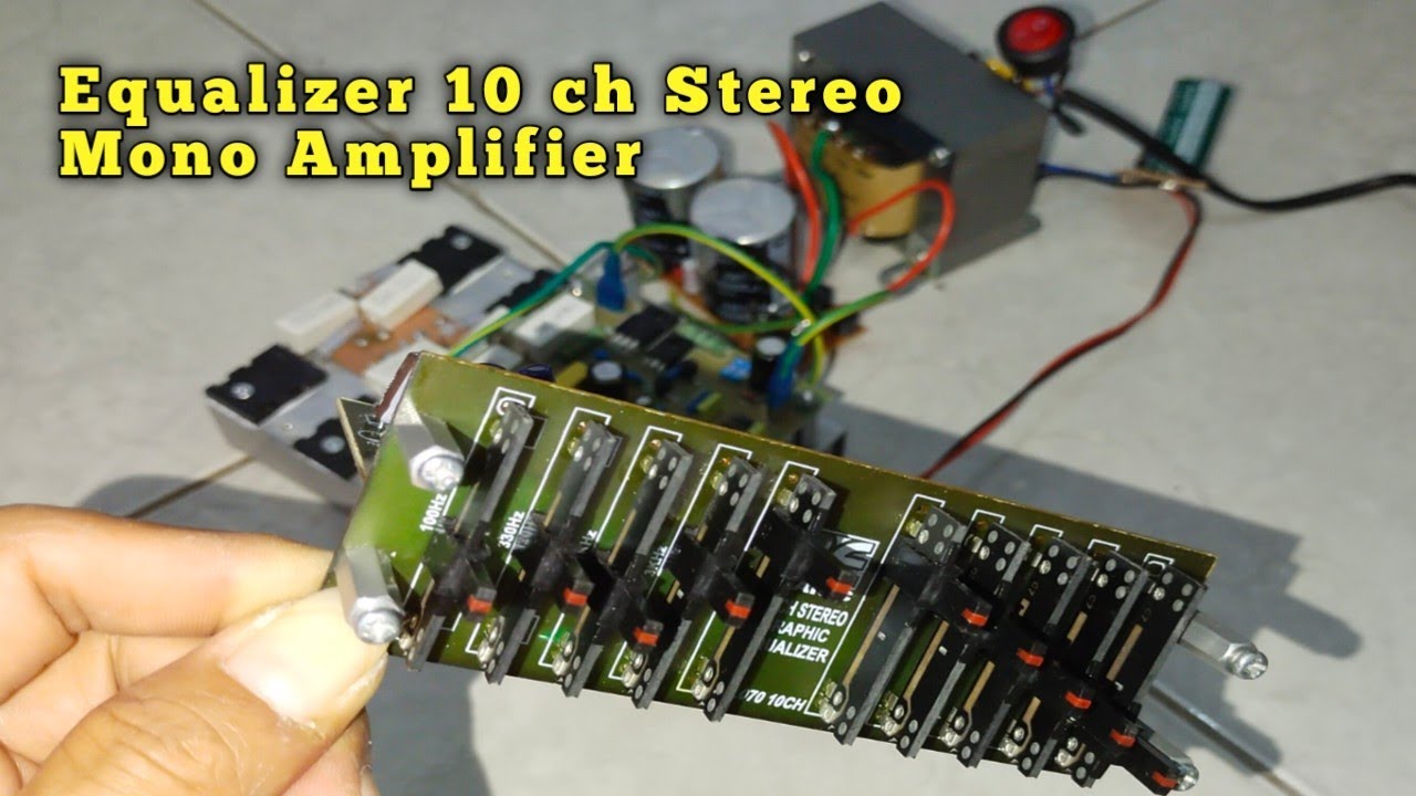 Cara mudah dan benar pasang mini equalizer 10 ch stereo pada power ampli mono socl 506 dll