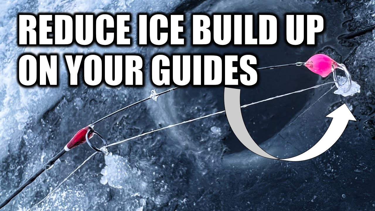 How to Reduce Ice Buildup on Your Guides When Ice Fishing