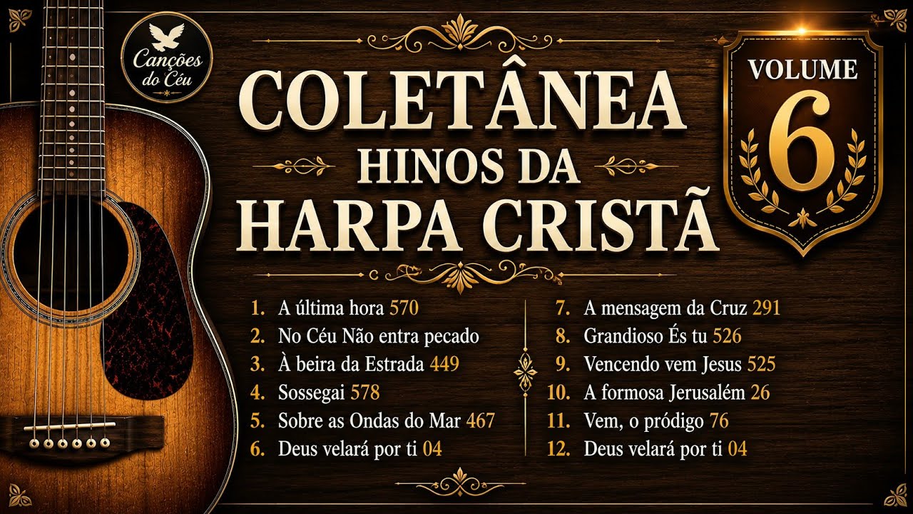 Hinos da Harpa Cristã | Coletânea de Louvores 
