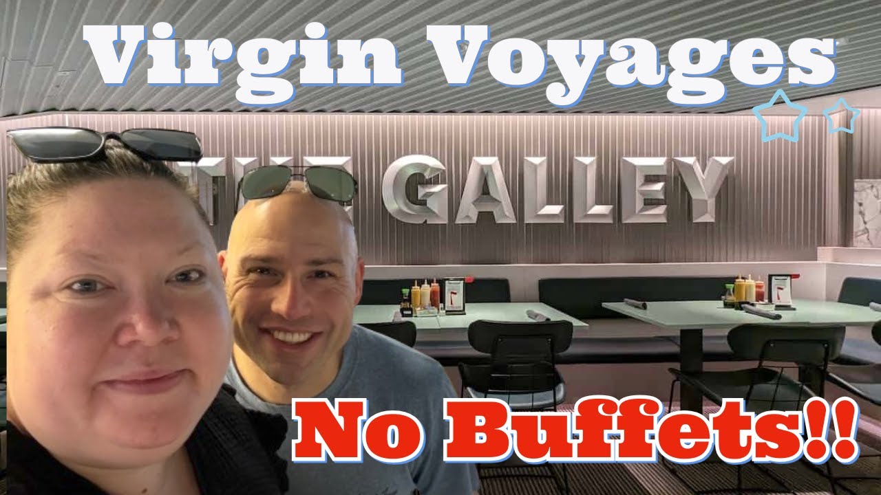 Virgin Voyages Doesnt do Buffets!