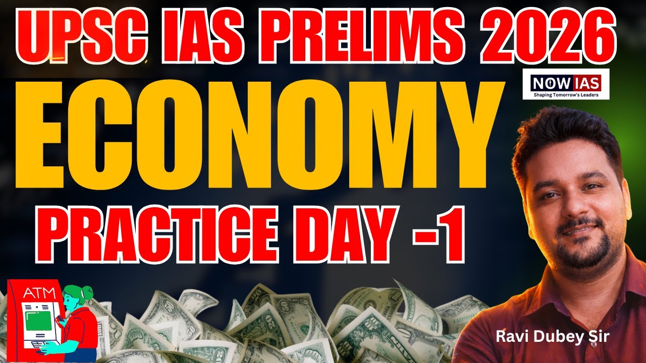Economy Practice Day -1 | UPSC CSE Prelims 2026 | by Ravi Dubey Sir