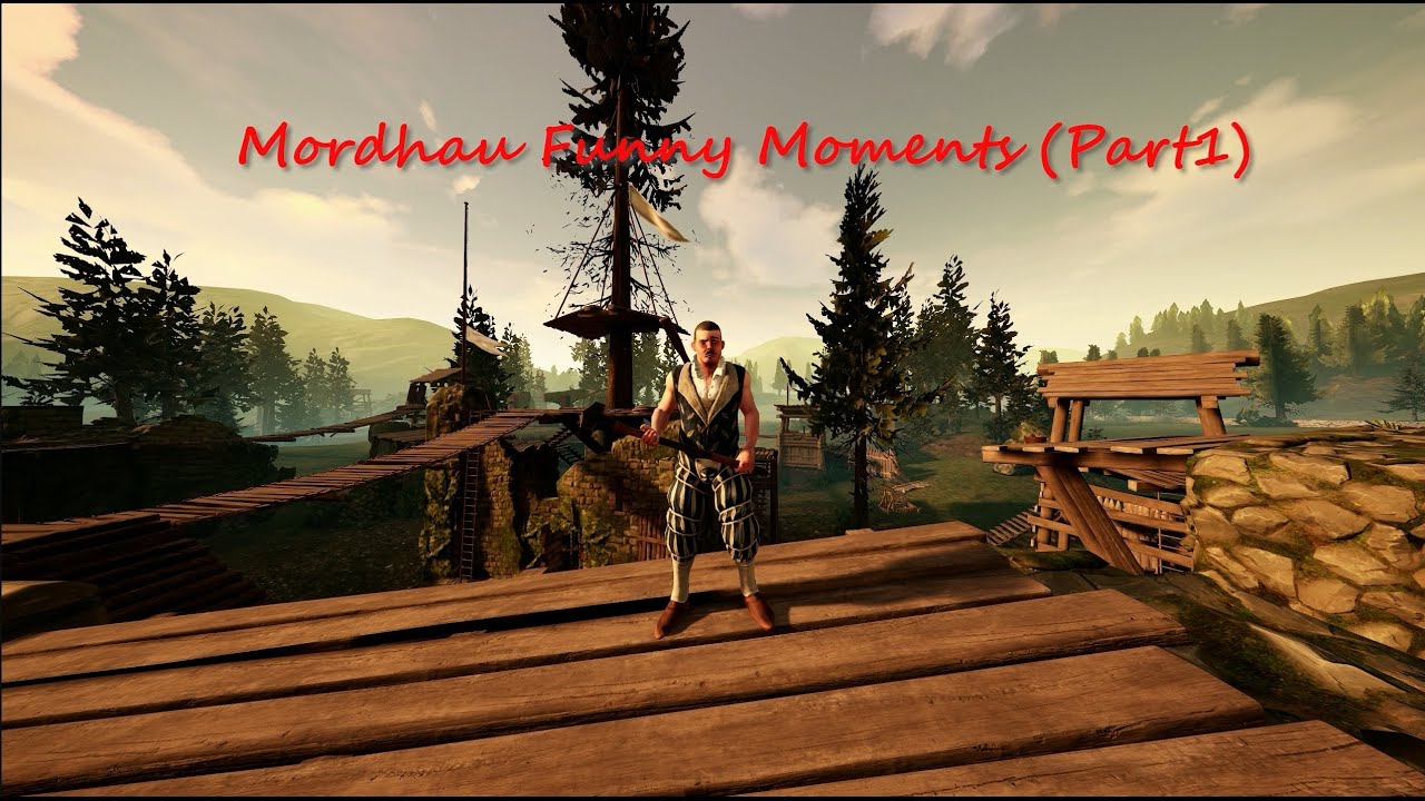 Mordhau Funny Moments (Part1)