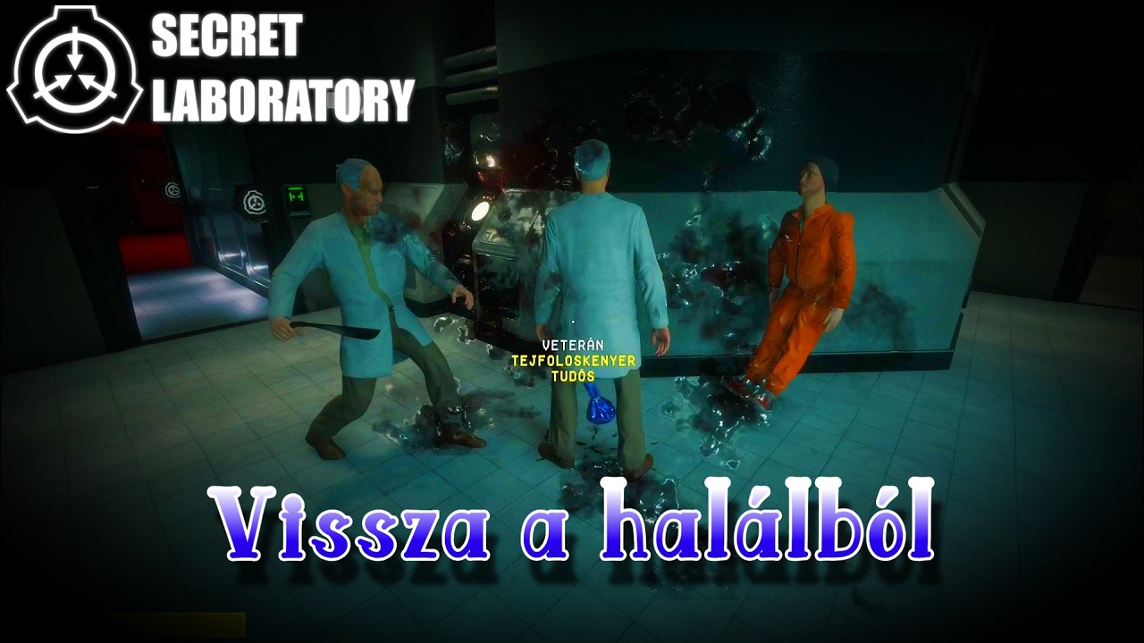 Vissza a halálból | SCP:SL