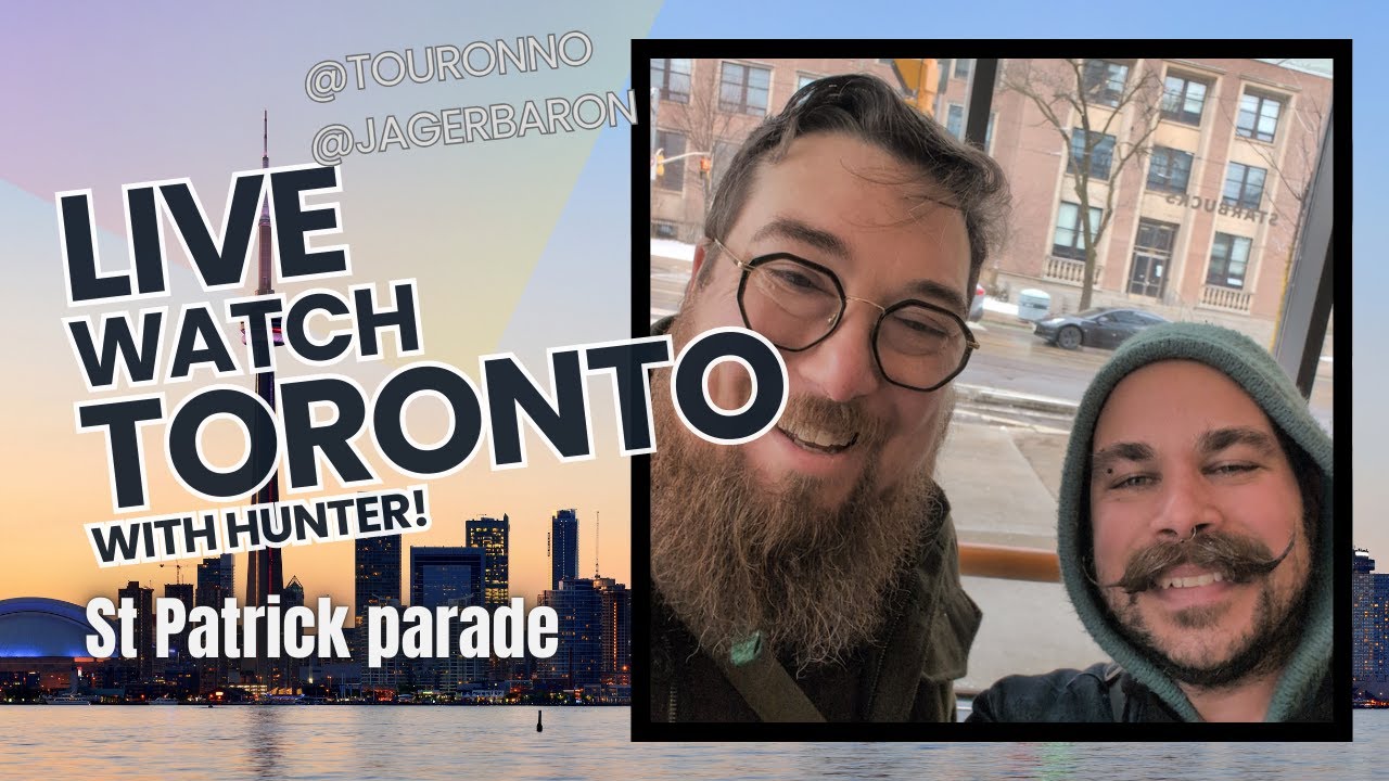 LIVE WATCH TORONTO - Matti and Hunter do ST PATRICKS PARADE - judgy?
