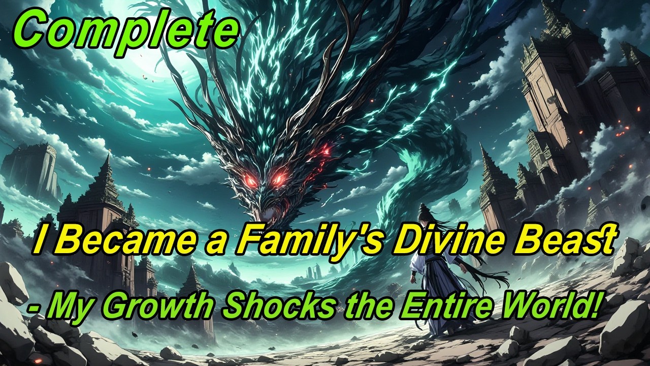 I Became a Family's Divine Beast - My Growth Shocks the Entire World!#anime #manhwa  #fantasy