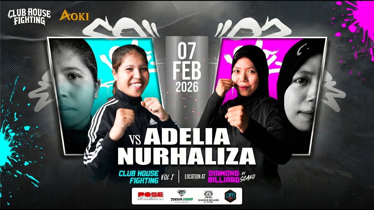 Club House Fighting Vol. I Adelia vs Nurhaliza