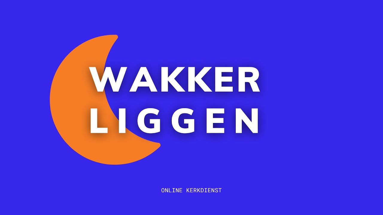 Wakker liggen