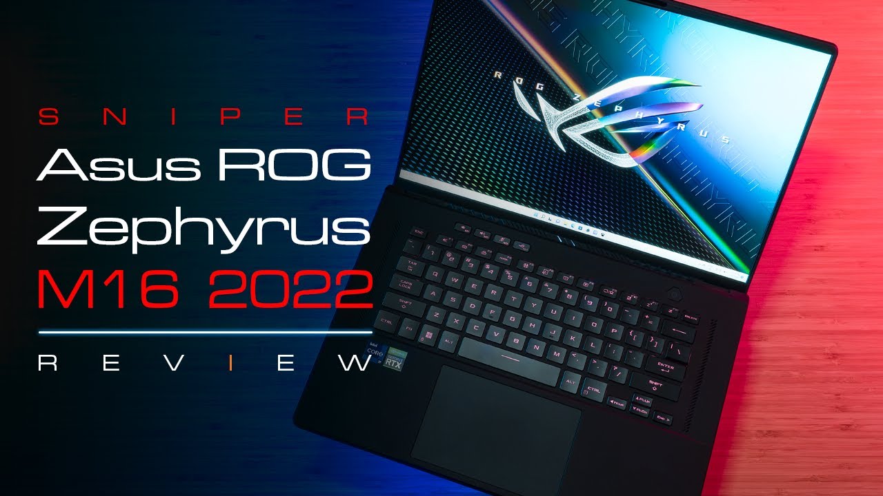 Stealthy Killer Laptop - Asus ROG Zephyrus M16 2022 (GU603Z) Review