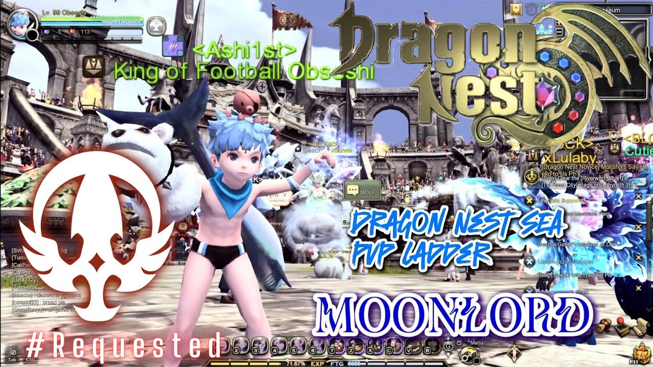 #768 Moonlord PVP Ladder ~ Dragon Nest SEA -Requested-