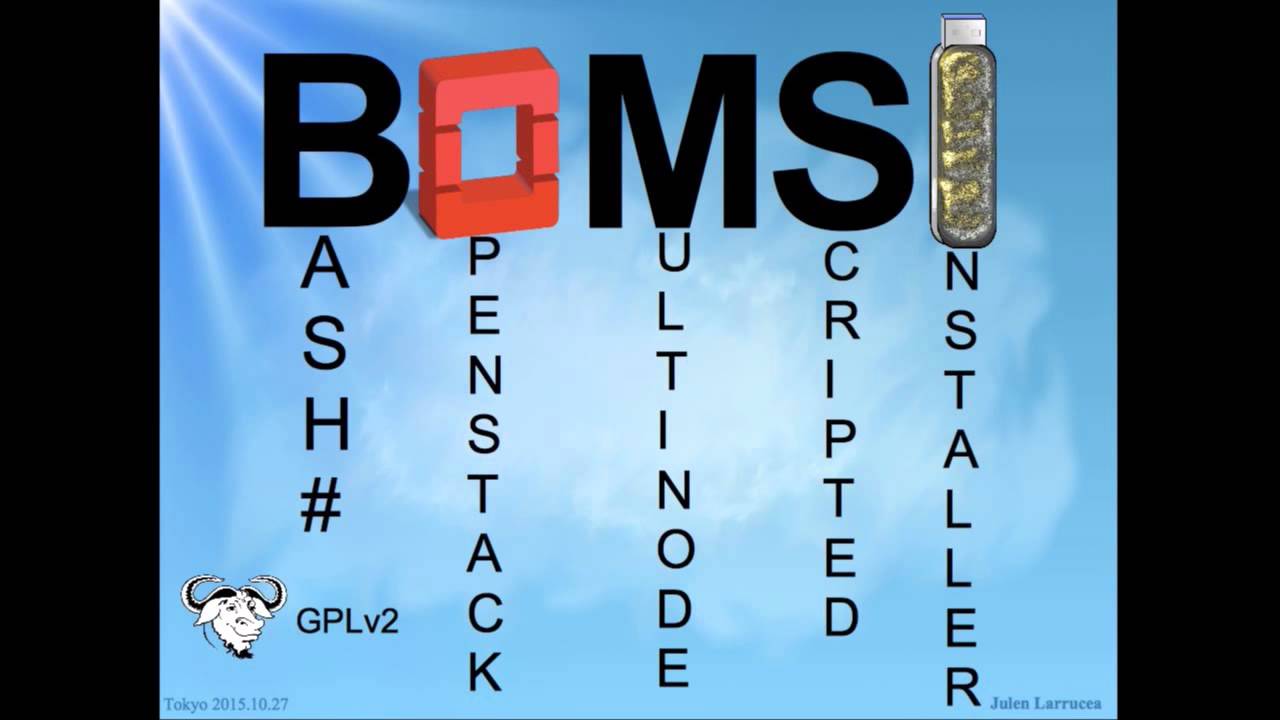 2015 OpenStack Summit Tokyo - Julen Larrucea &ndash; BOMSI: The OpenStack installer by the book