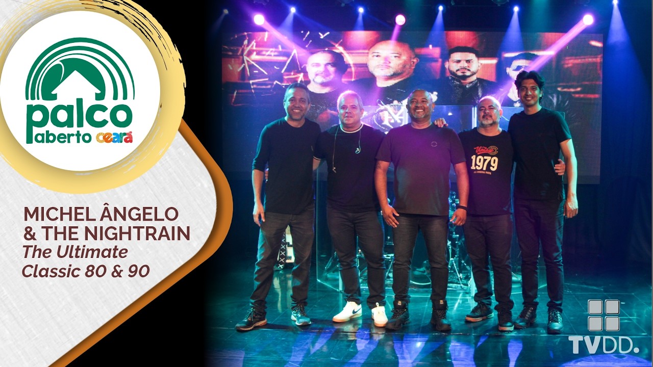 Palco aberto - Ceara -   Michel Ângelo & The Nightrain - The Ultimate Classic 80 & 90