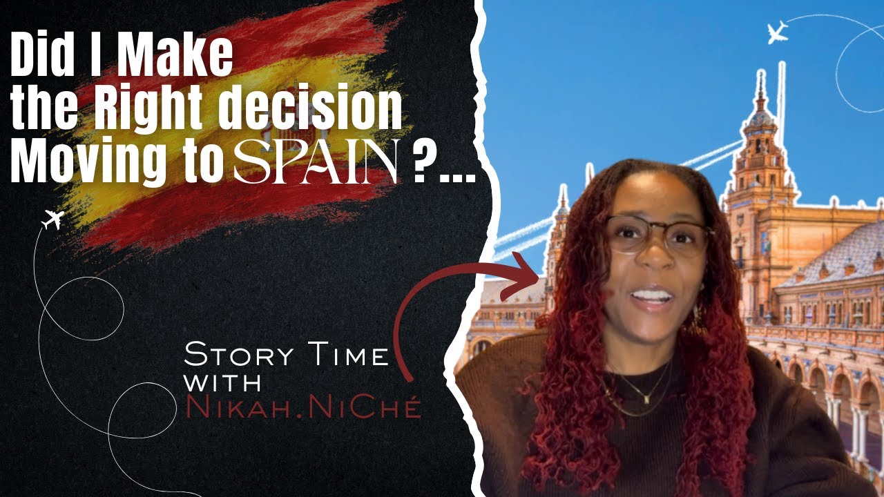 Was Moving to Spain Worth it? | Story Time