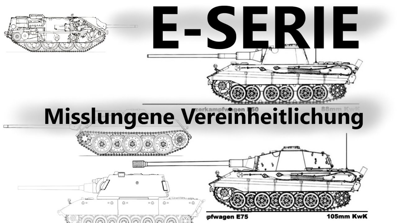 E-Serie | Misslungene Vereinheitlichung | E 50, E 75, E 10, E 25