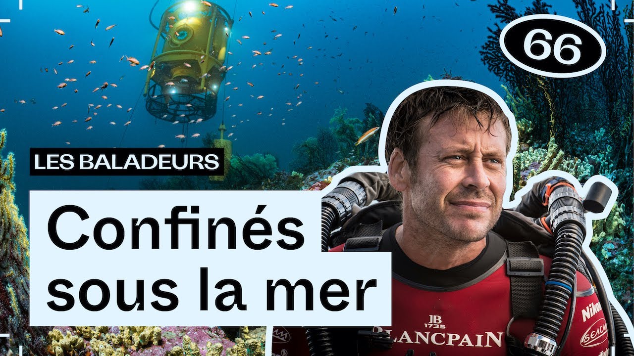 28 jours sous la mer, avec Laurent Ballesta — Les Baladeurs podcast #66