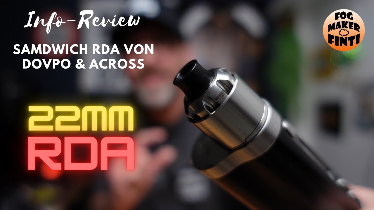 Samdwich RDA von Dovpo & across | 22mm Tr&ouml;pfler-Squonker | Info Review