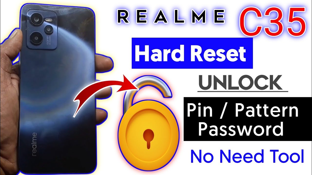 Realme C35 Hard Reset Without Pc 2026 | Realme C35 Unlock Pin/Pattern/Password |  Factory Data Reset