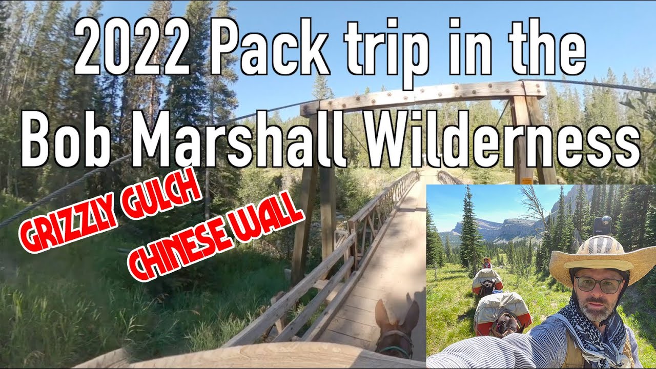 2022 Pack Trip into the Bob Marshall Wilderness - Chinese Wall