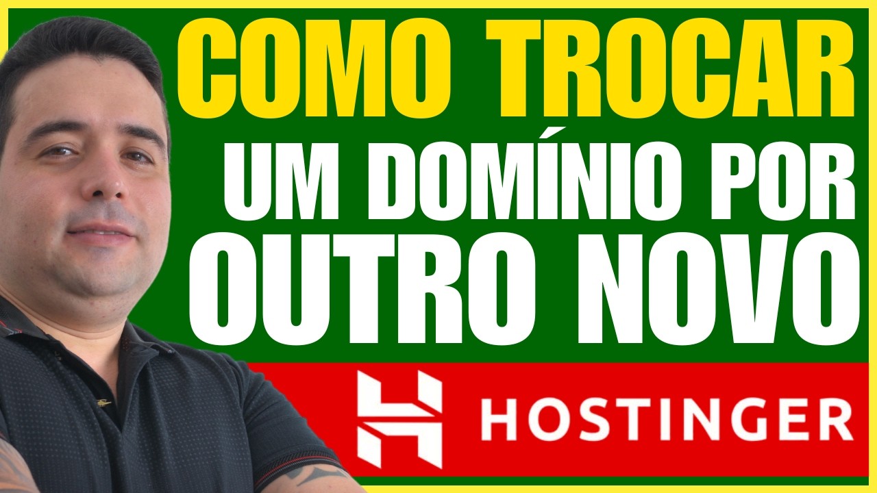 Como Mudar o Domínio de um site na Hostinger [2025] Como Alterar um Domínio por Outro na Hostinger