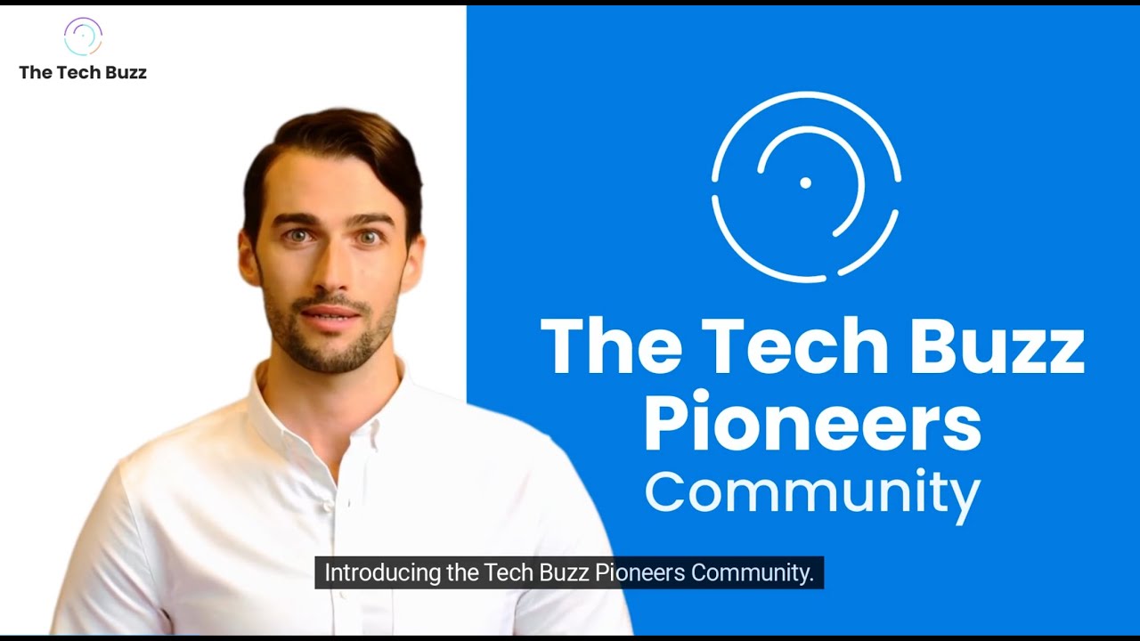 Introducing The Tech Buzz Pioneers Community