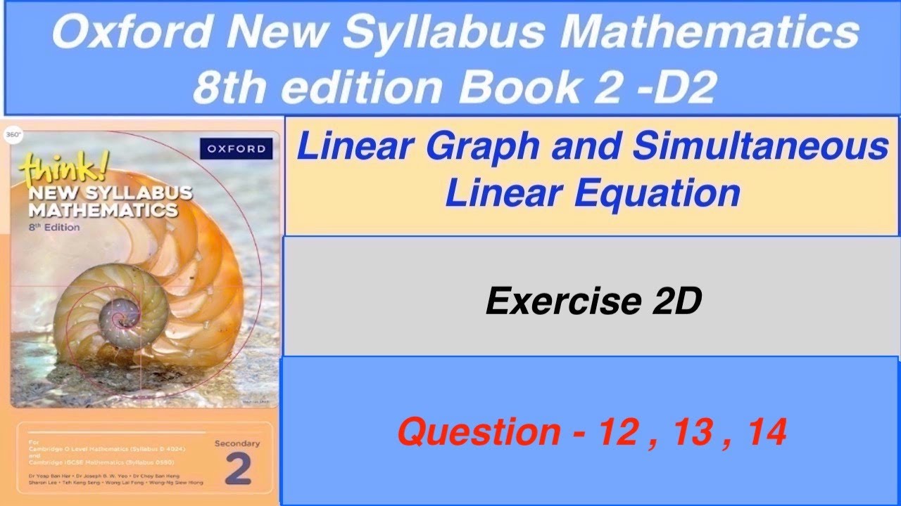 Exercise 2D Question-12,13,14 Oxford New Syllabus Mathematics 8th edition Book 2|EX- 2D book 2