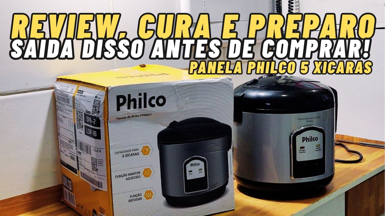 PANELA DE ARROZ PHILCO 5 XICARAS - VALE APENA? REVIEW, CURA E PREPARO