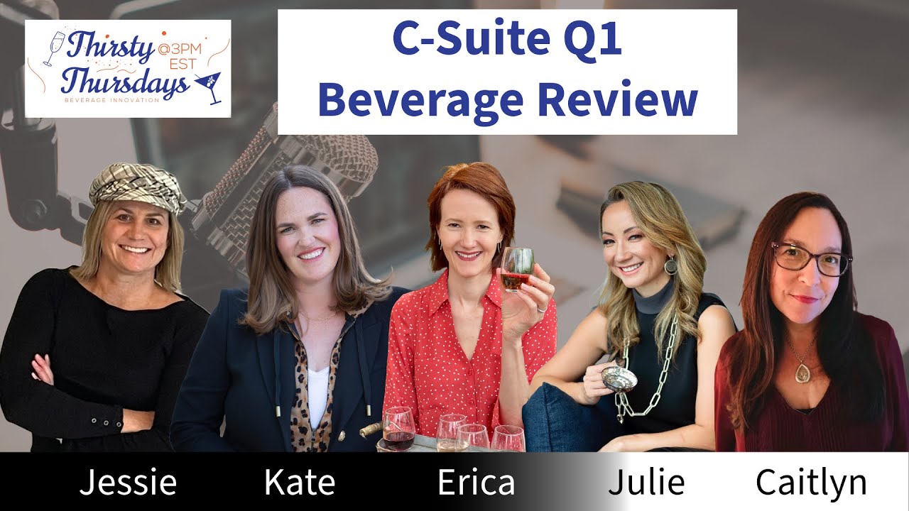 🥤 Q1 2025 Beverage Industry Review Top Trends & Insights  Thirsty Thursdays Podcast 🎙️