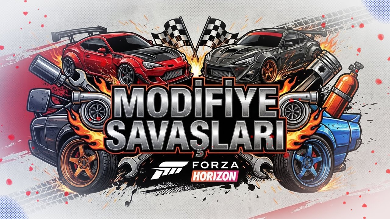 FORZA MODİFİYE SAVAŞLARI BÖLÜM 4
