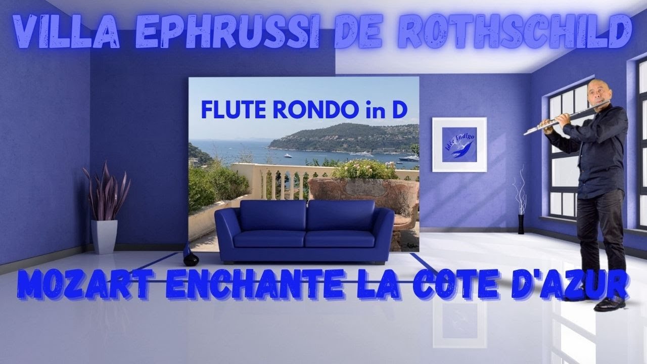 MOZART enchante la COTE D'AZUR avec le RONDO pour Flute en Ré Majeur !