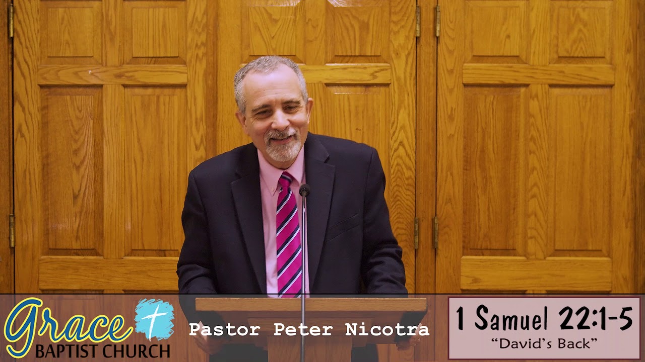 Sermon, May 10, 2020, 1 Samuel 22:1-5, Pastor Peter Nicotra #gbcny † gbcny.org