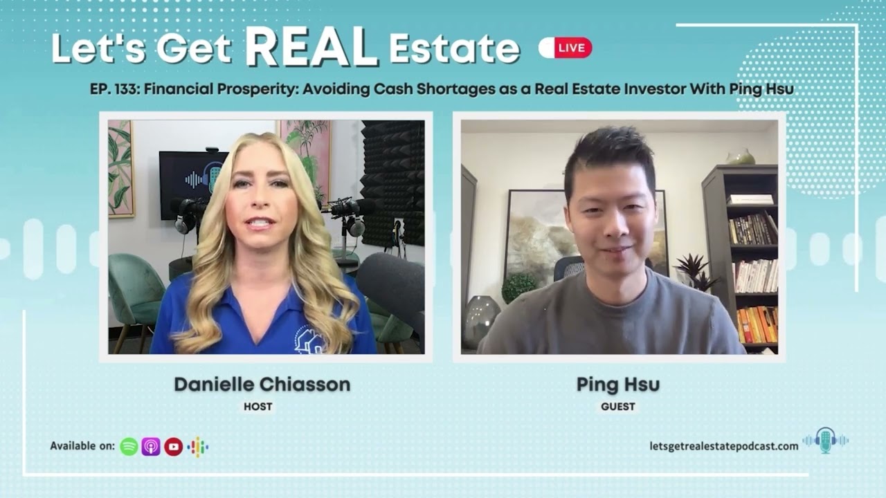 Avoiding Cash Shortages as a Real Estate Investor with Ping Hsu