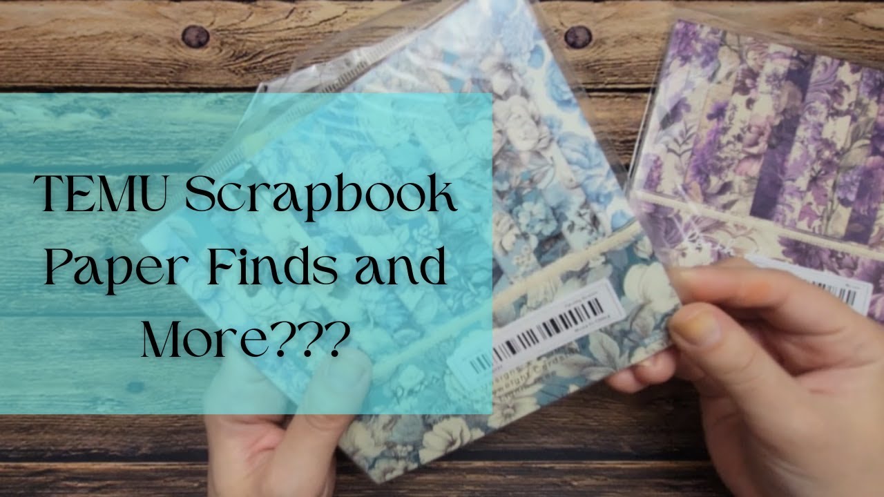 Temu Scrapbook Paper Finds and More??? 📦